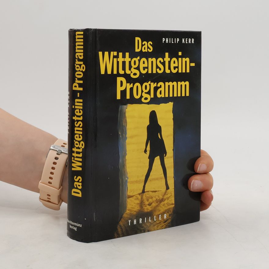 Philip Kerr Das Wittgenstein-Programm