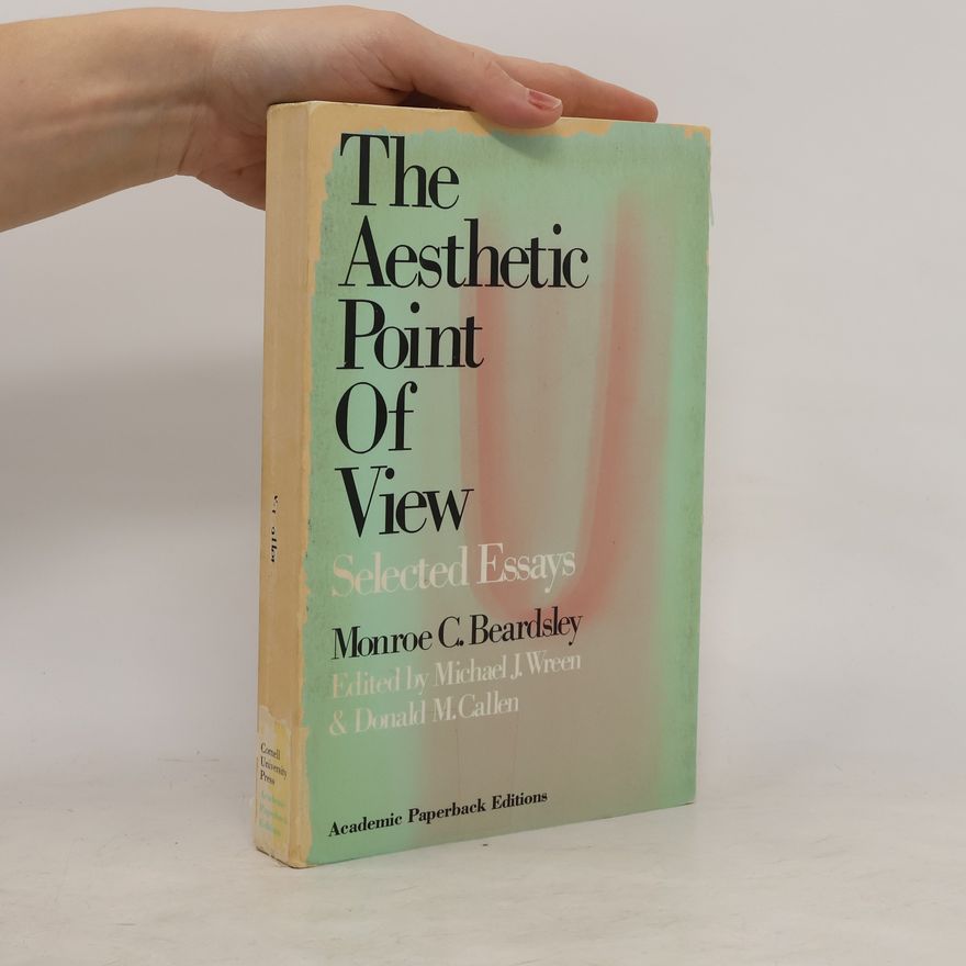 Monroe C. Beardsley The Aesthetic Point of View