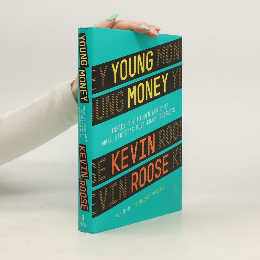 Kevin Roose Young Money
