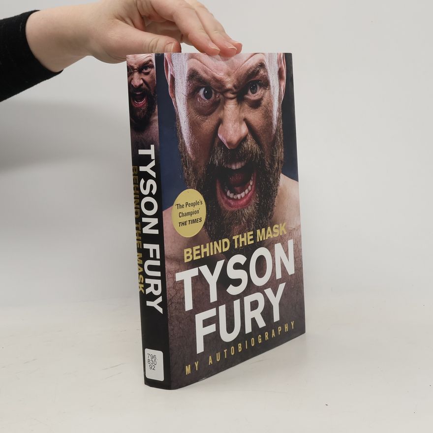 Tyson Fury Behind the Mask