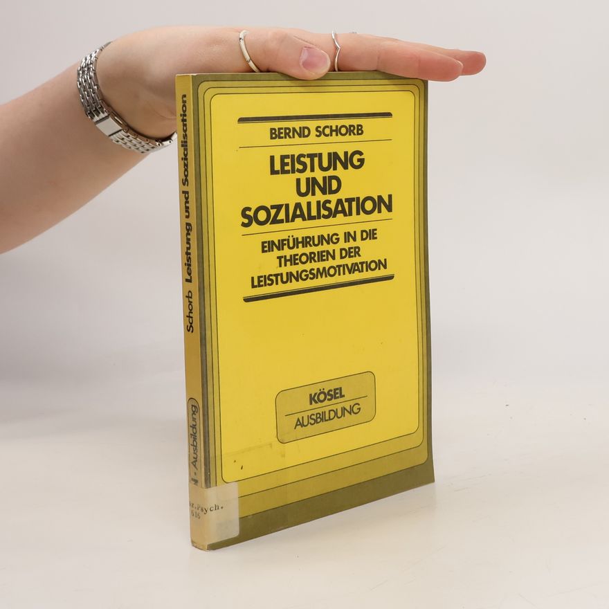 Bernd Schorb Leistung und Sozialisation