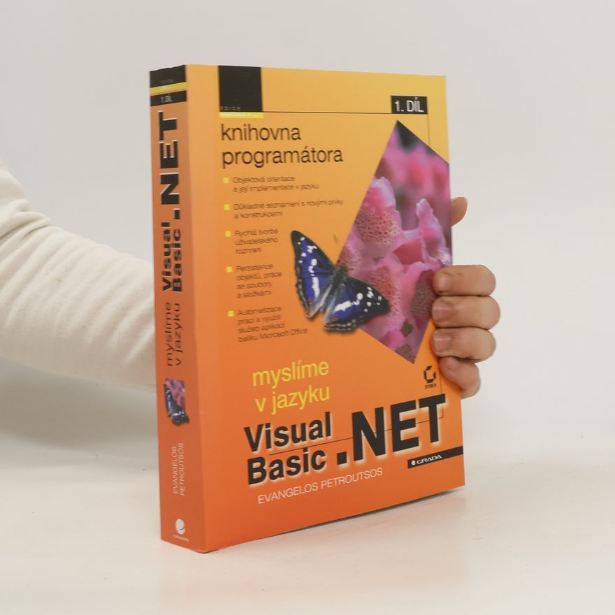 Evangelos Petroutsos Myslíme v jazyku Visual Basic.Net. 1. díl