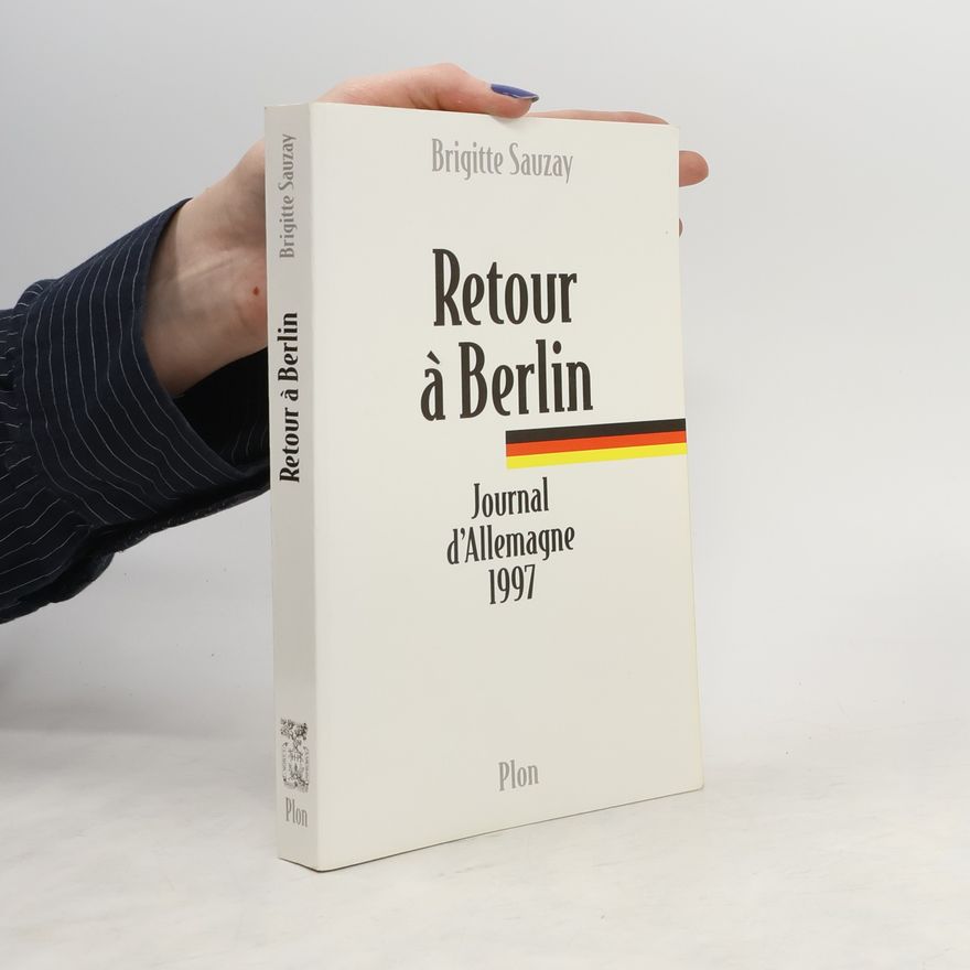 Brigitte Sauzay Retour à Berlin