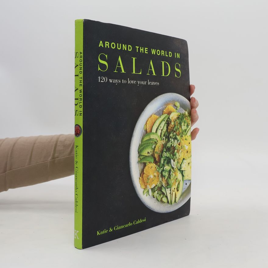 Katie Caldesi Around the World in Salads