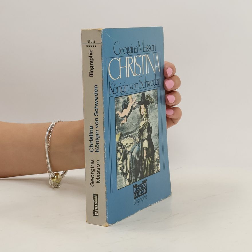 Georgina Masson Christina, Königin von Schweden