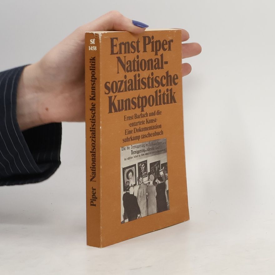 Ernst Piper Nationalsozialistische Kunstpolitik