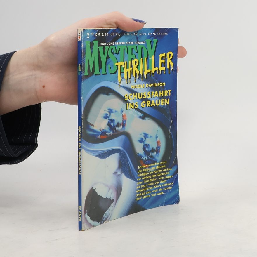 Nicole Davidson Mystery Thriller 2/1999. Schussfahrt ins Grauen