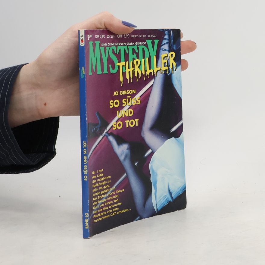 Jo Gibson Mystery Thriller. Band 62. So süss und so tot