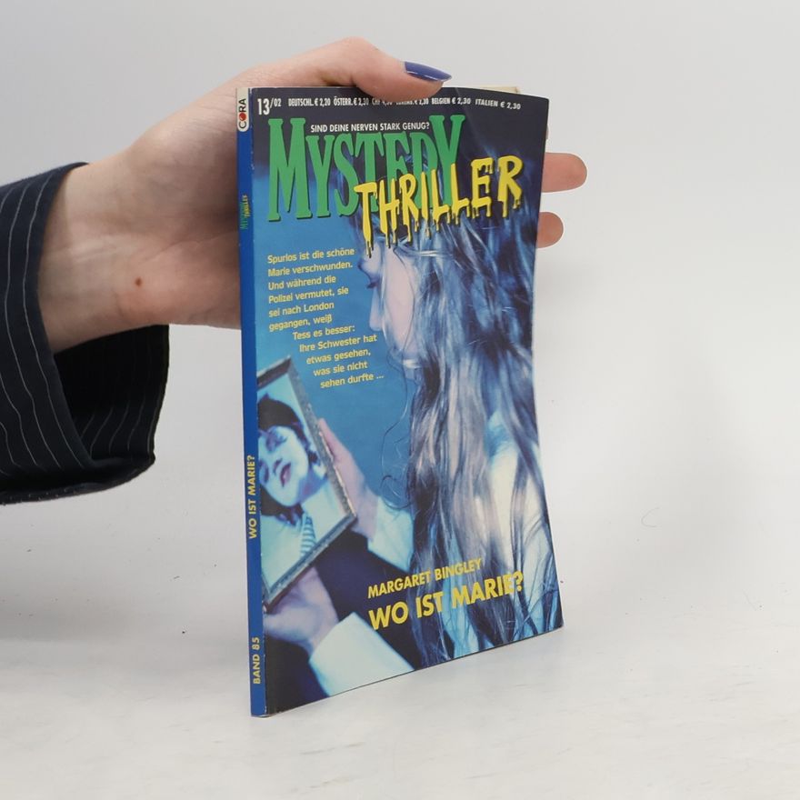 Margaret Bingley Mystery Thriller 13/02. Wo ist Marie?