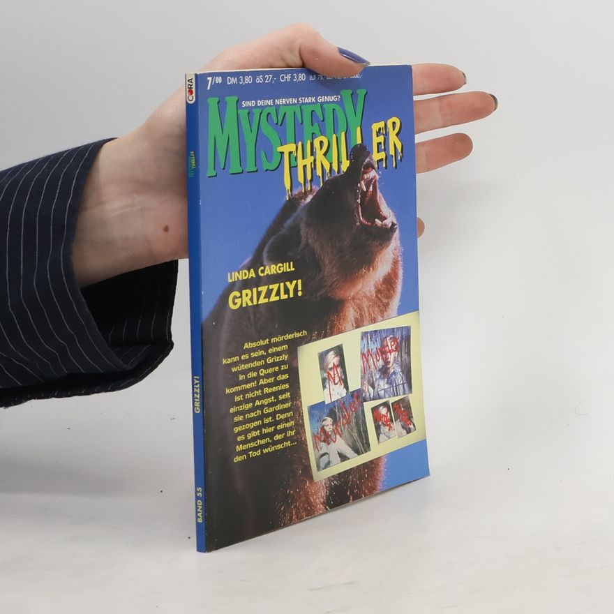 Linda Cargill Mystery Thriller 7/2000. Grizzly!