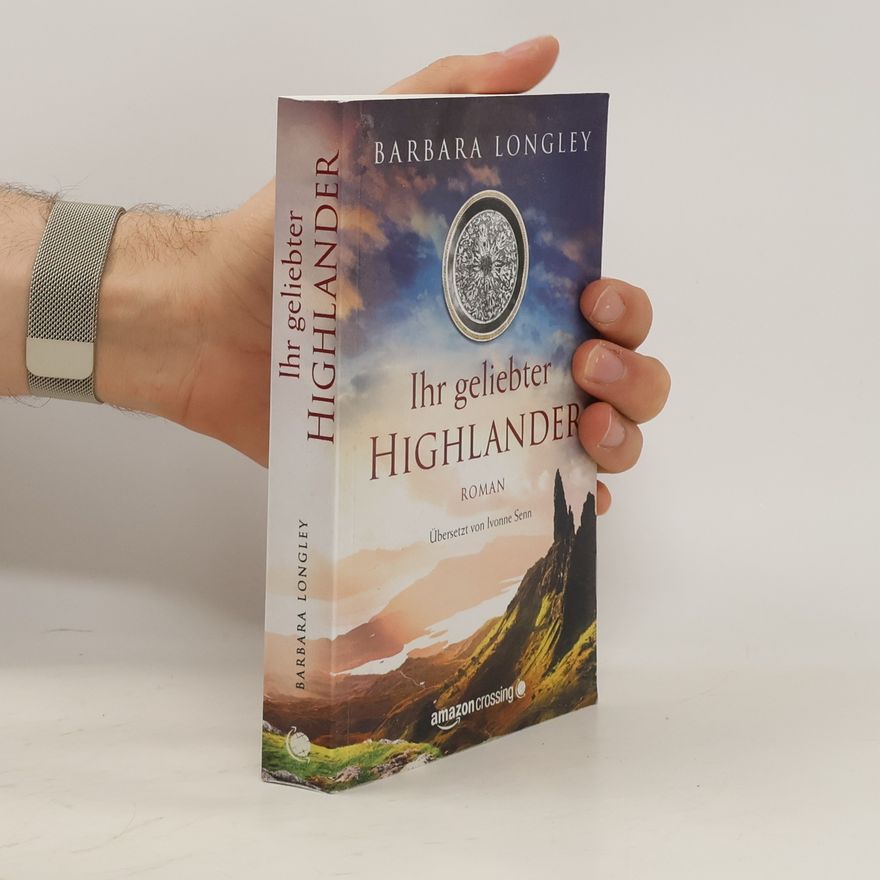 Barbara Longley Ihr geliebter Highlander