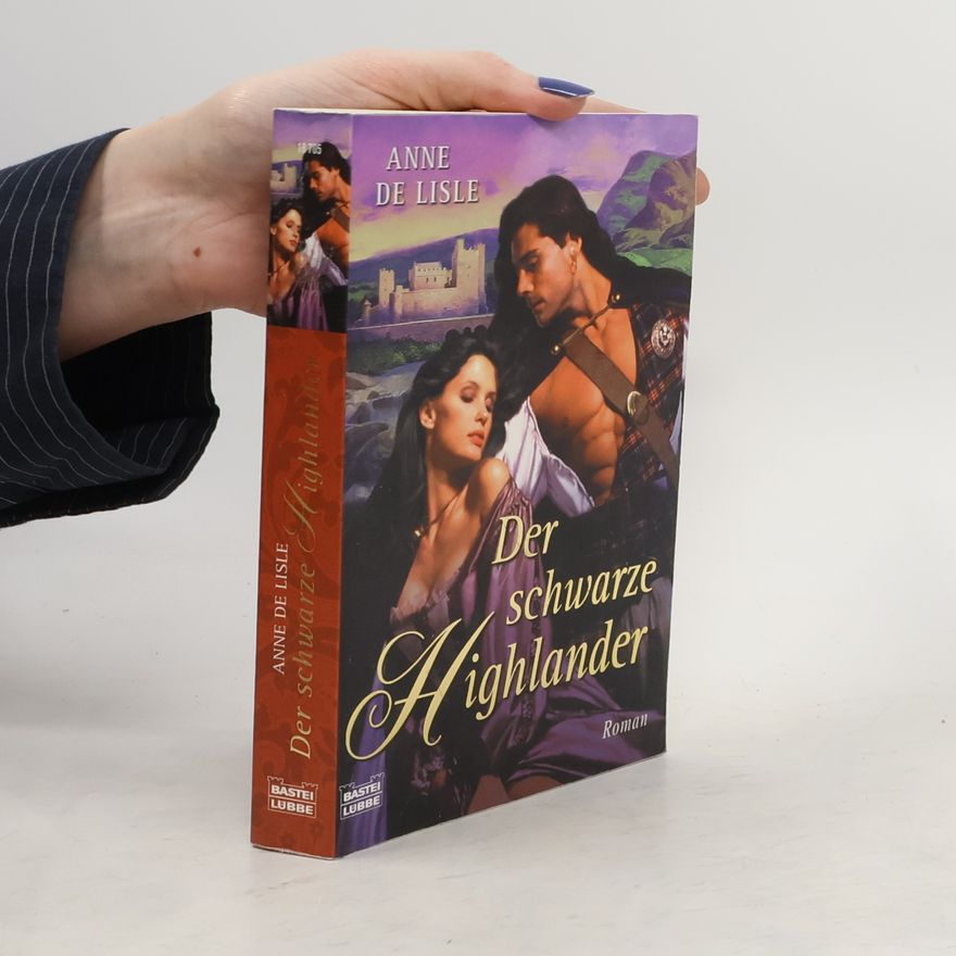 Anne De Lisle Der schwarze Highlander