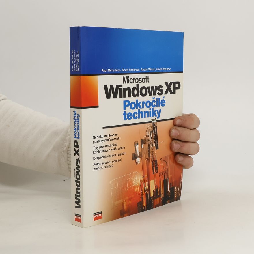 Scott Andersen Microsoft Windows XP Pokročilé techniky