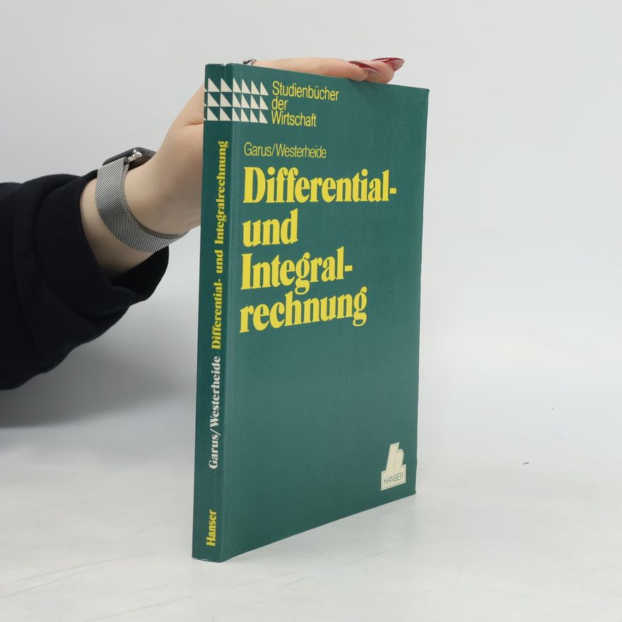 Guntram Garus Differential- und Integralrechnung