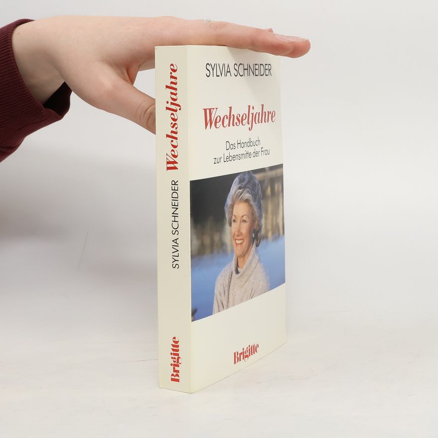 Sylvia Schneider Wechseljahre