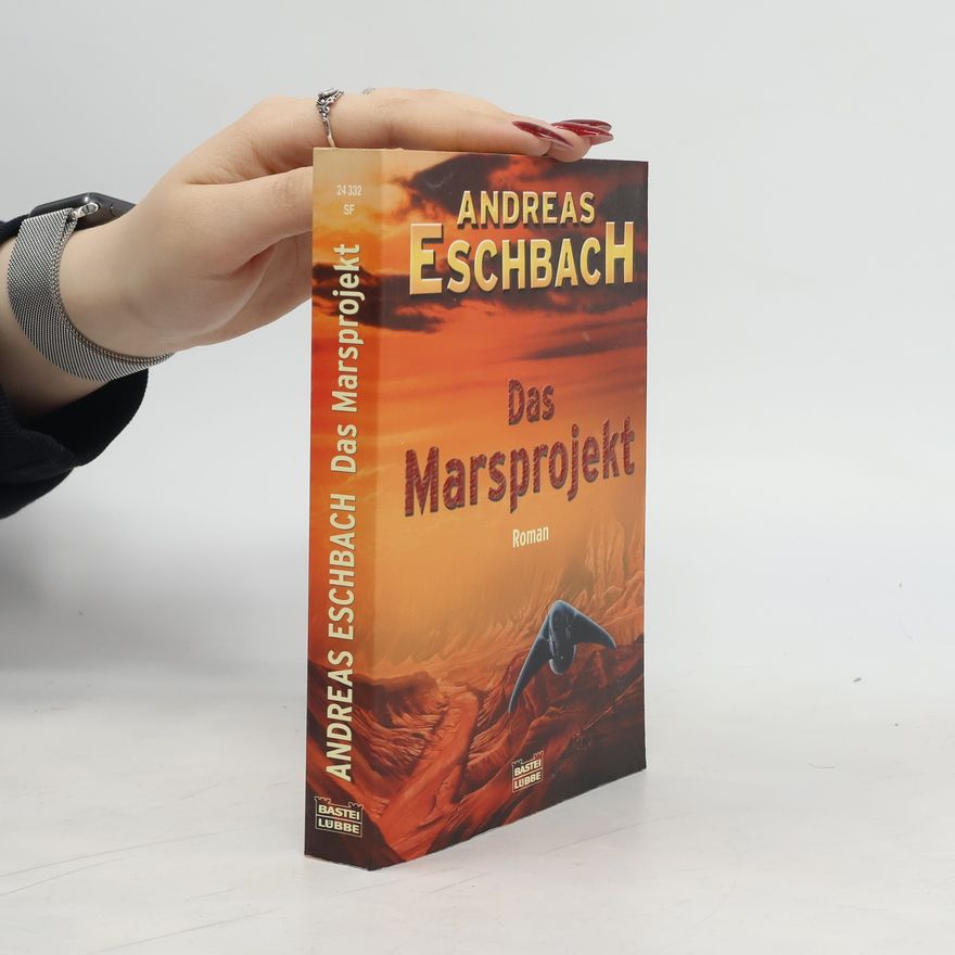 Andreas Eschbach Das Marsprojekt