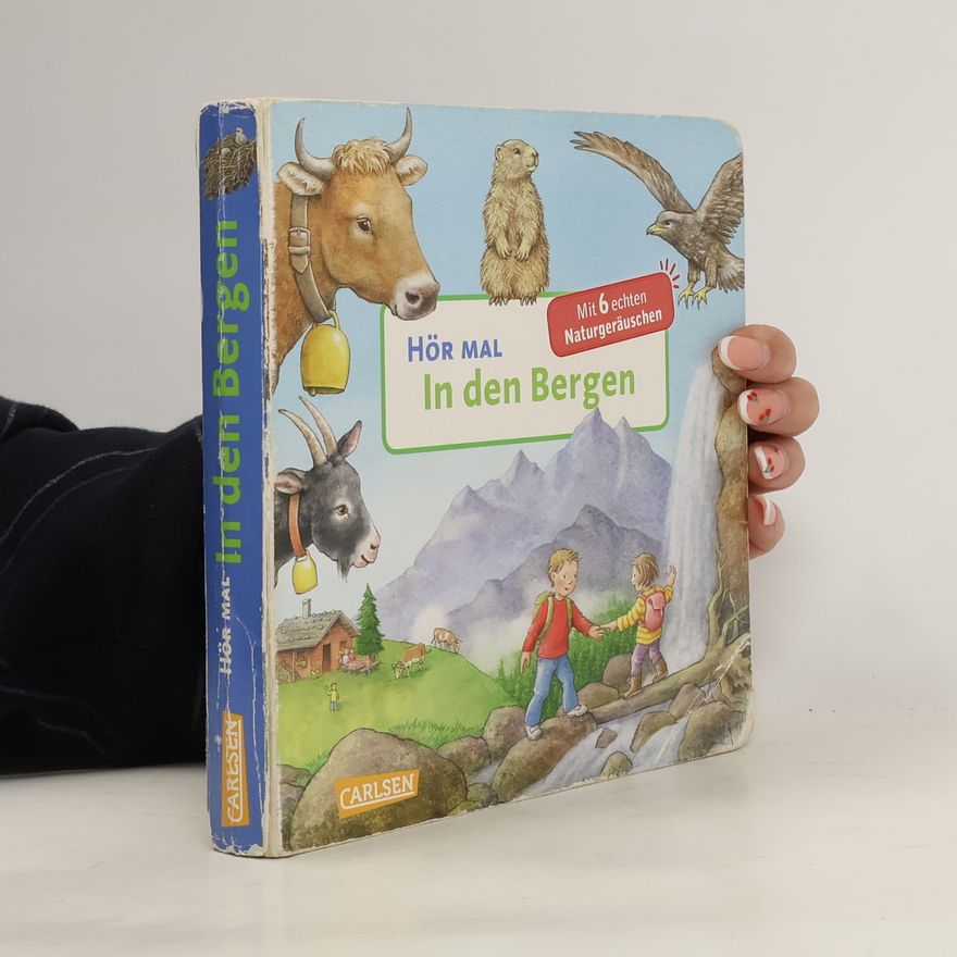 Anne Möller Hör mal - in den Bergen