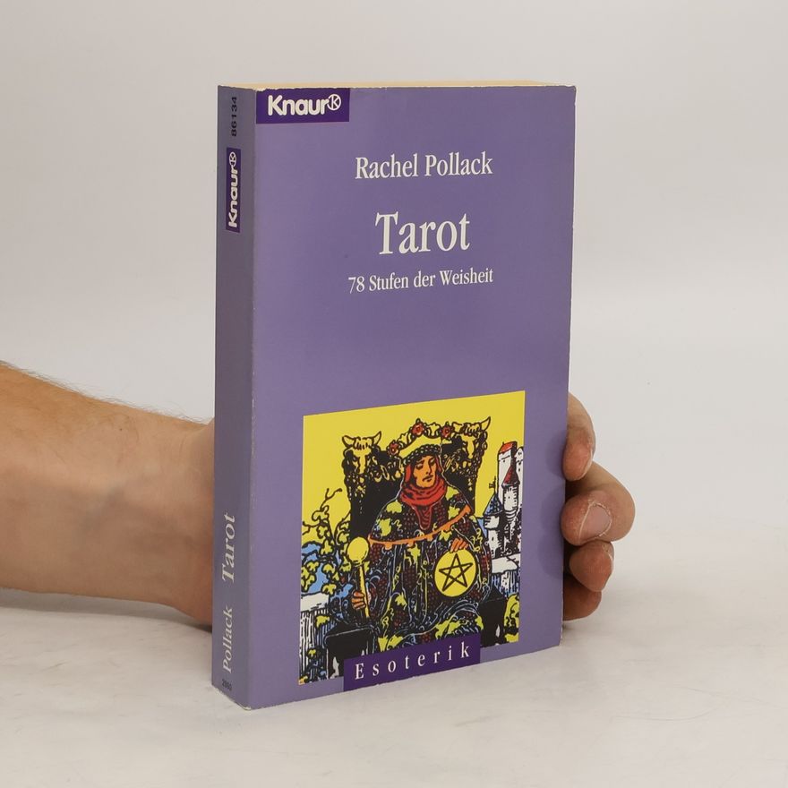 Rachel Pollack Tarot - 78 Stufen der Weisheit