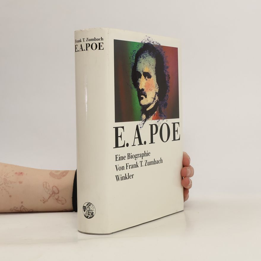 Frank T. Zumbach Edgar Allan Poe