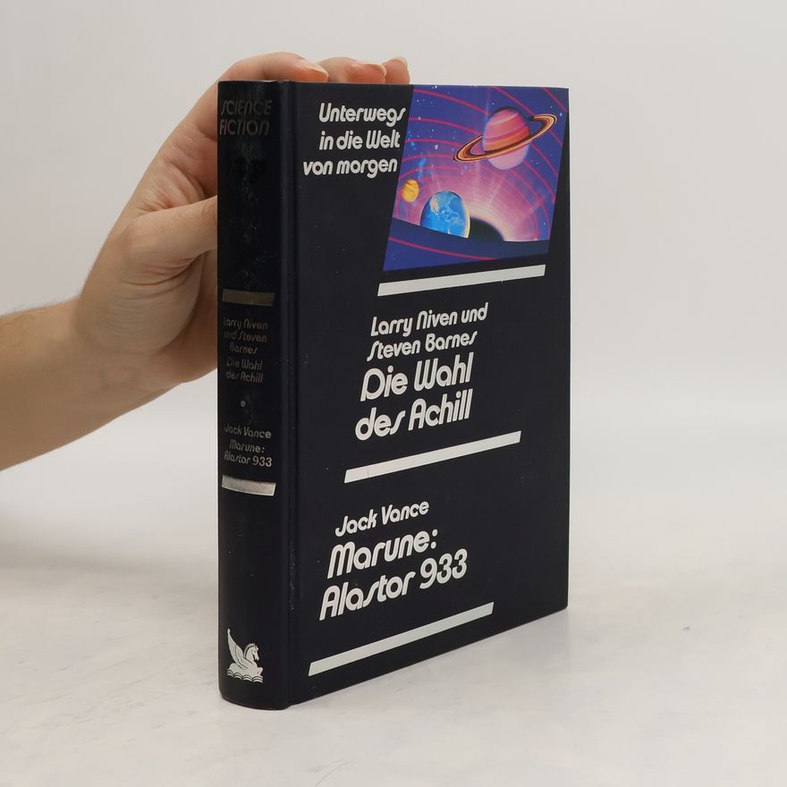 Steven Barnes Die Wahl des Achill. Marune: Alastor 933