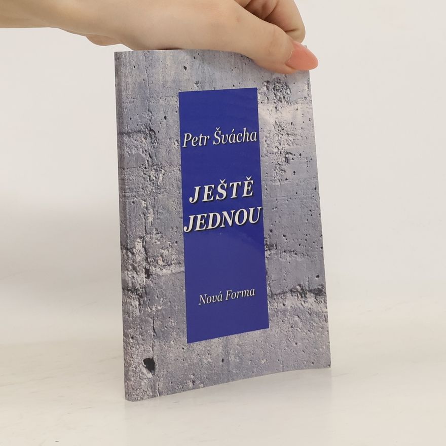 Petr Švácha Ještě jednou