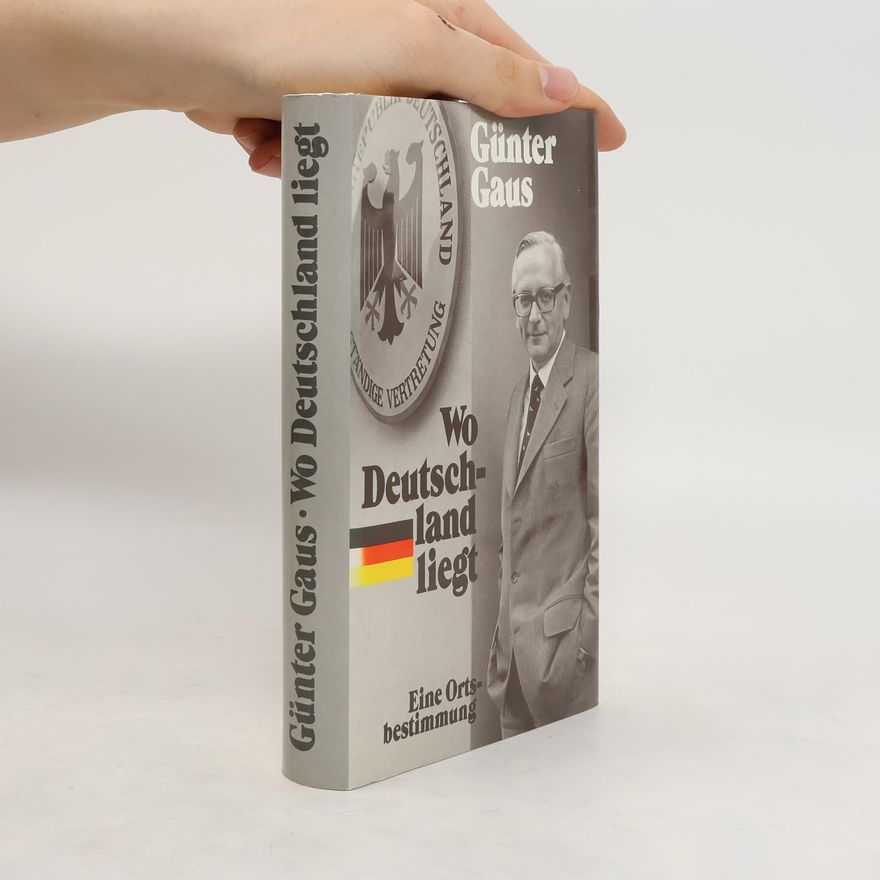 Günter Gaus Wo Deutschland liegt