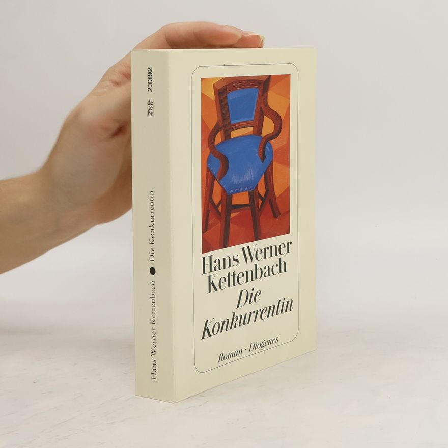 Hans Werner Kettenbach Die Konkurrentin
