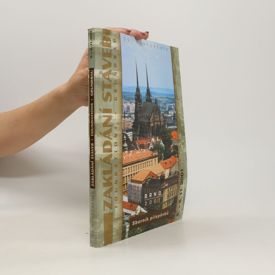Collectif d'auteurs 29. konference Zakládání staveb. Sborník příspěvků