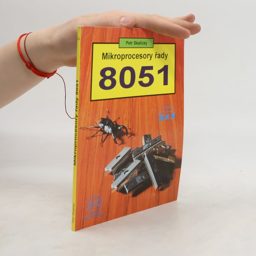 Petr Skalický Mikroprocesory řady 8051