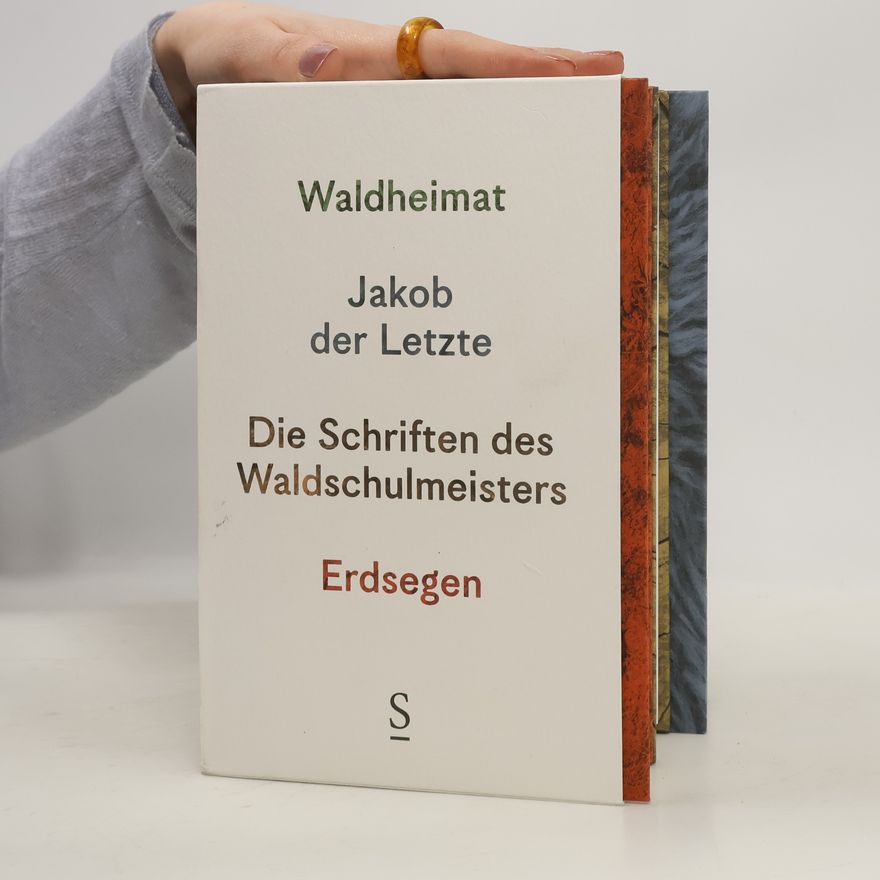 Peter Rosegger Waldheimat. Jakob der Letzte. Die Schriften des Waldschulmeisters. Erdsegen (komplet)