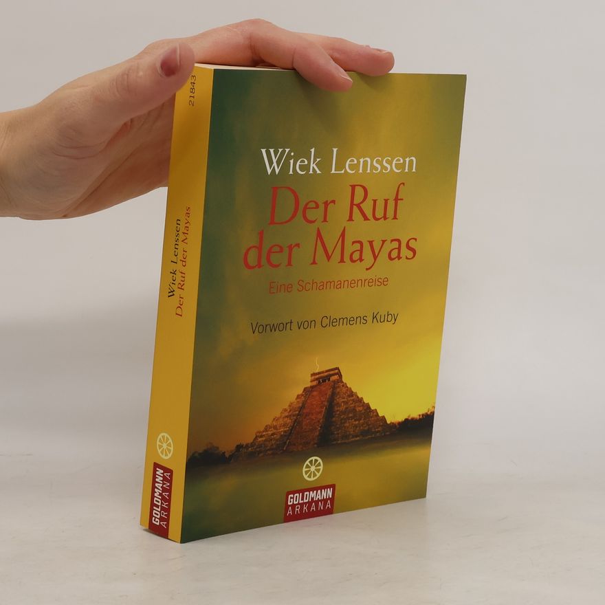 Wiek Lenssen Der Ruf der Mayas