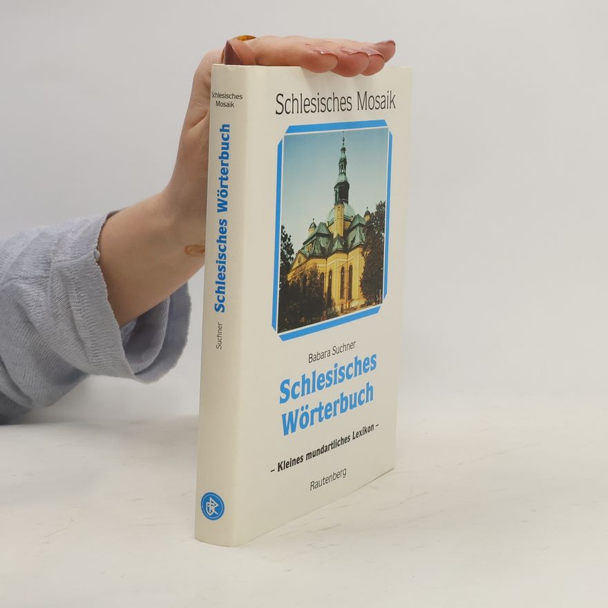 Barbara Suchner Schlesisches Wörterbuch