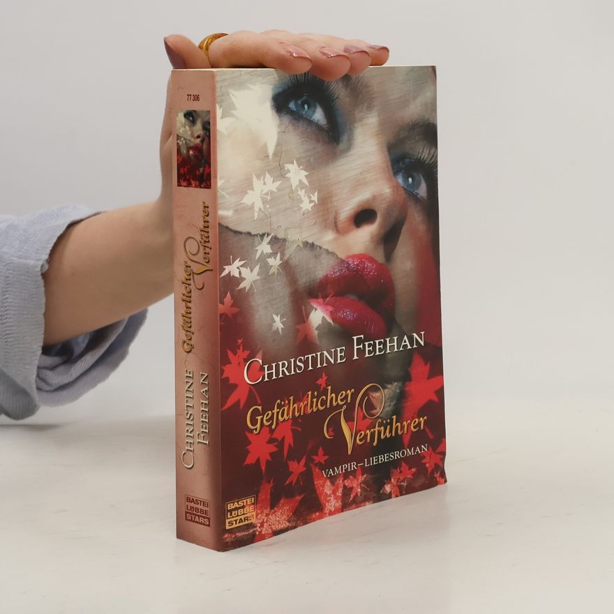 Christine Feehan Gefährlicher Verführer