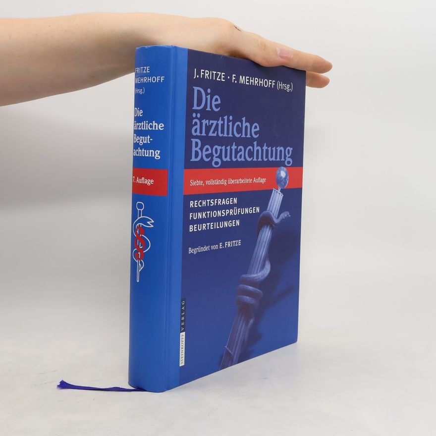 Jürgen Fritze Die ärztliche Begutachtung