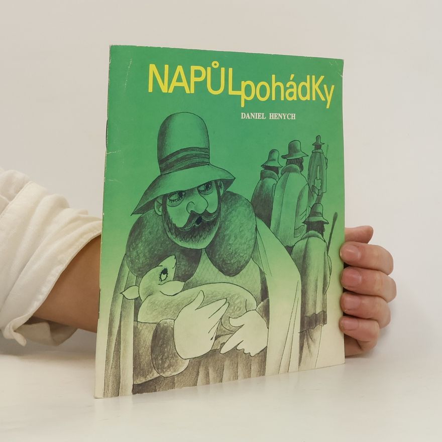Daniel Henych Napůlpohádky