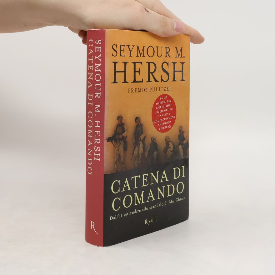 Seymour Hersh Catena di comando
