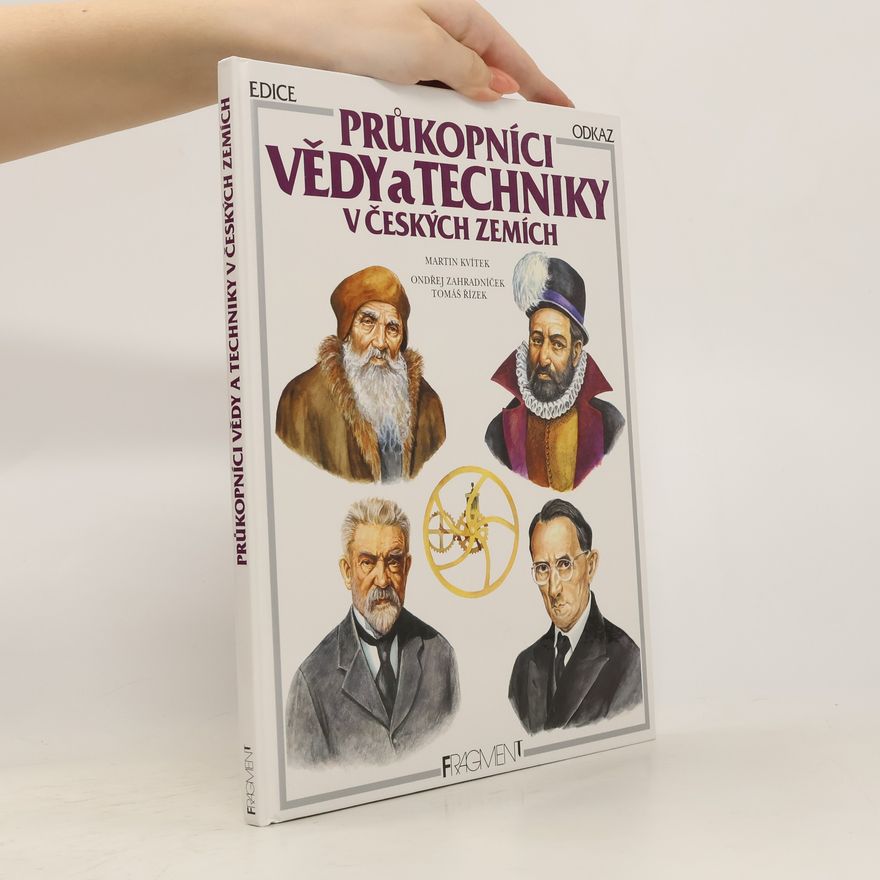 Ondřej Zahradníček Průkopníci vědy a techniky v českých zemích