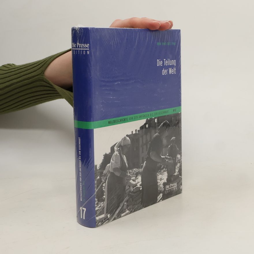 Autorenkollektiv Die große Weltgeschichte 17