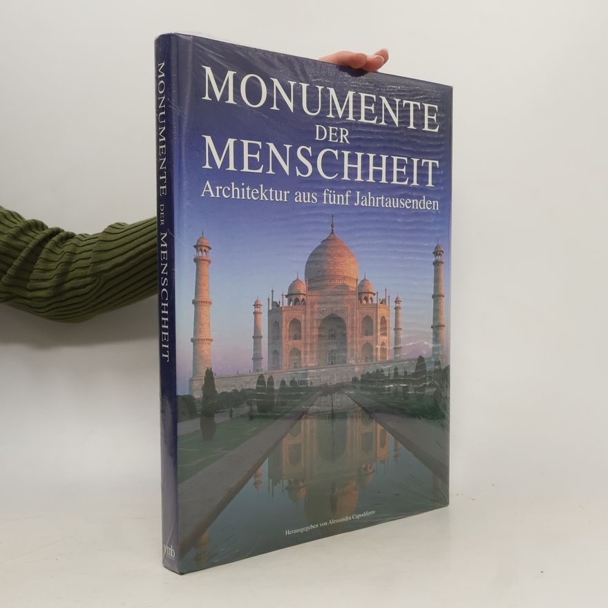 Alessandra Capodiferro Monumente der Menschheit