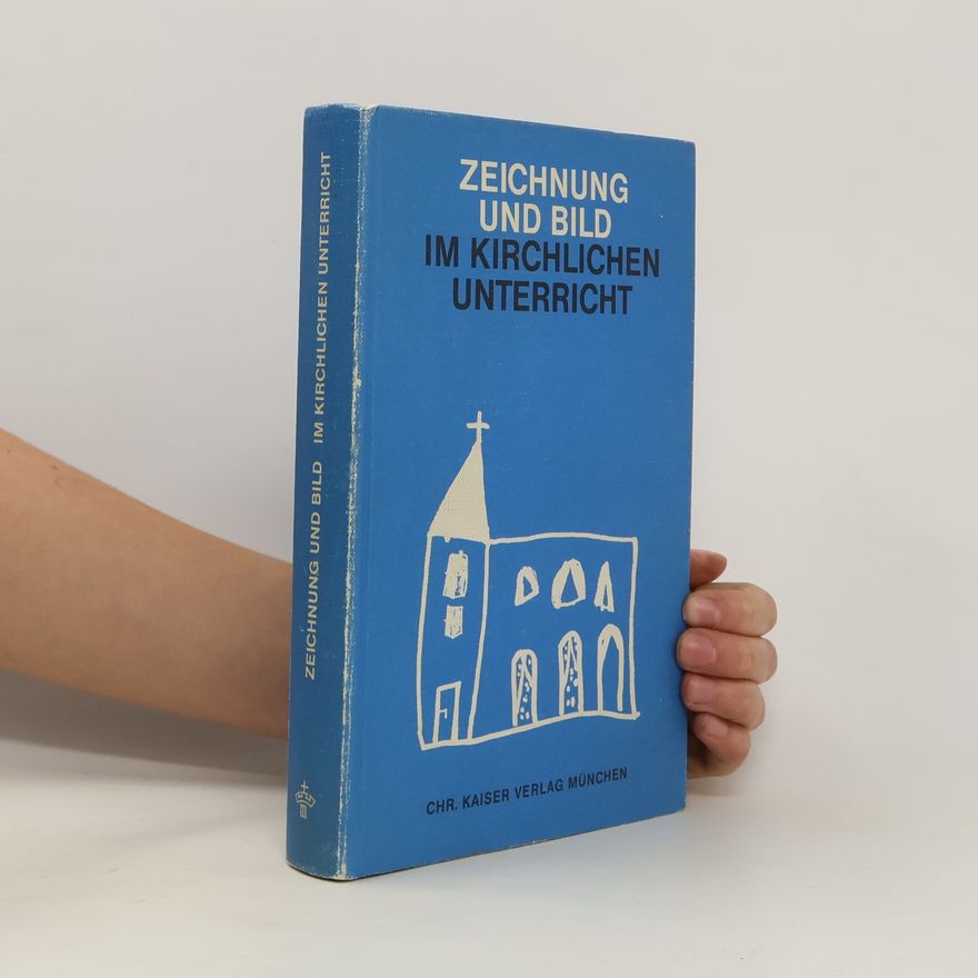 Autorenkollektiv Zeichung und bild im Kirchlichen unterricht