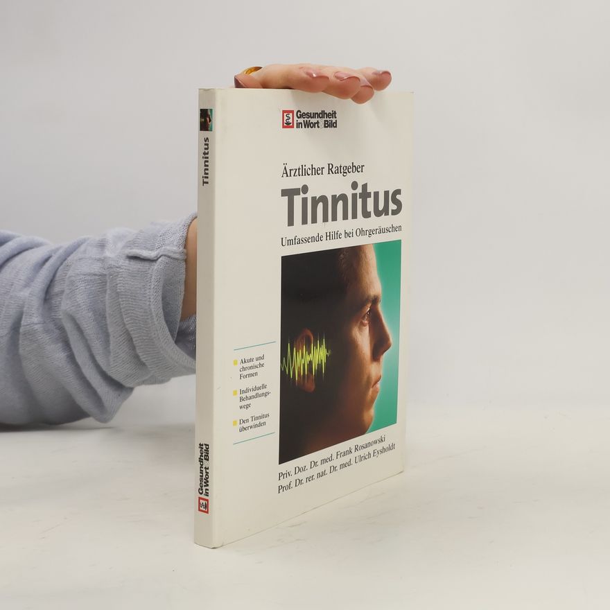 Frank Rosanowski Ärztlicher Ratgeber Tinnitus