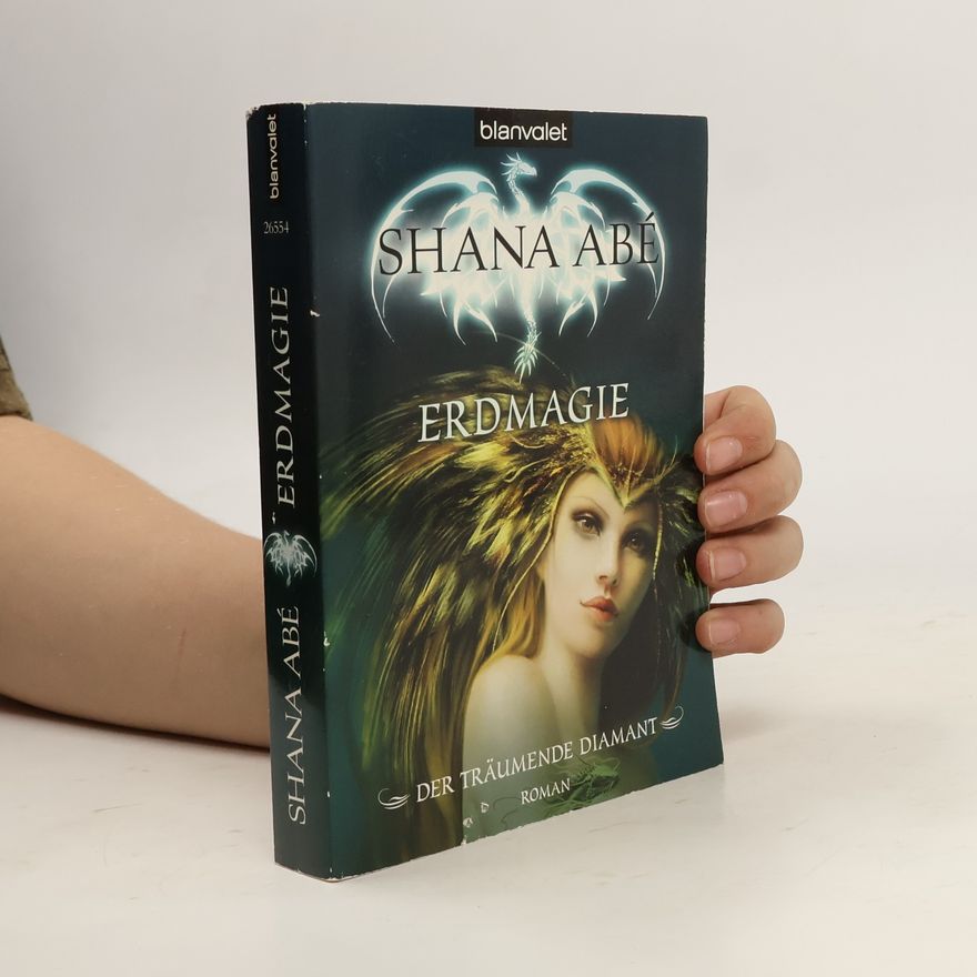 Shana Abé Der träumende Diamant
