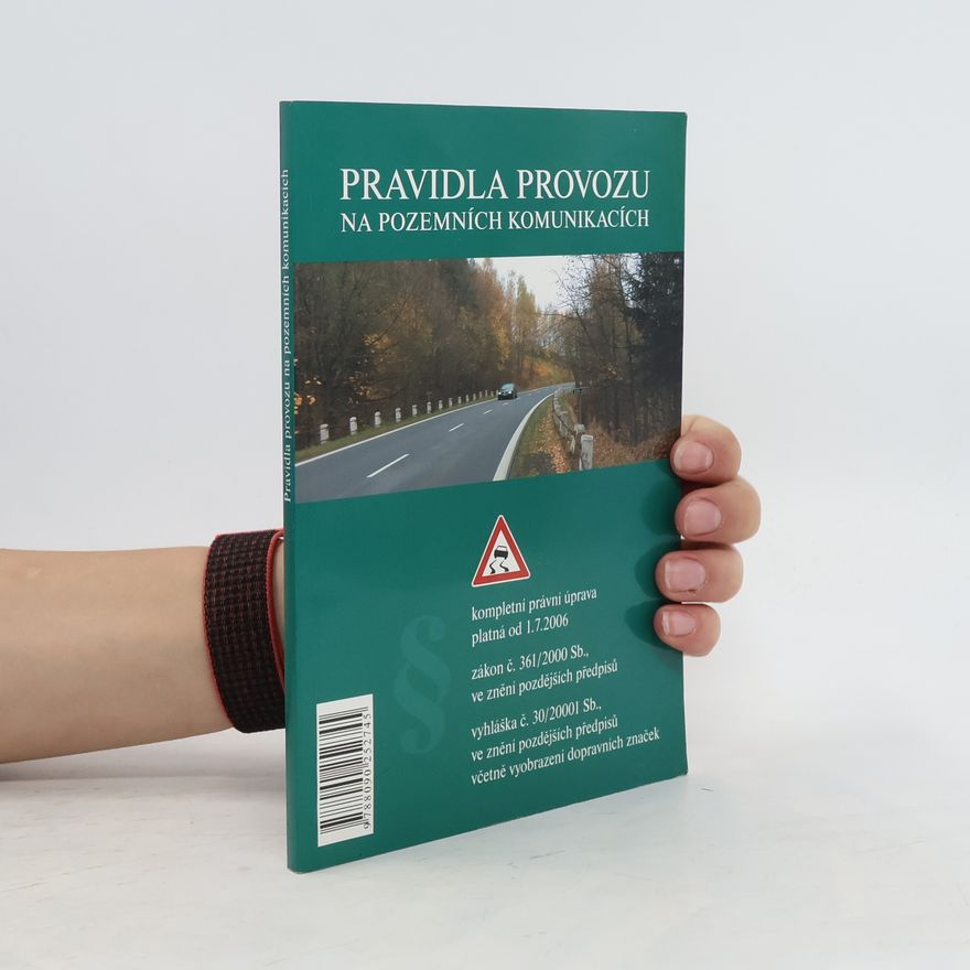 Kolektiv autorů Pravidla provozu na pozemních komunikacích