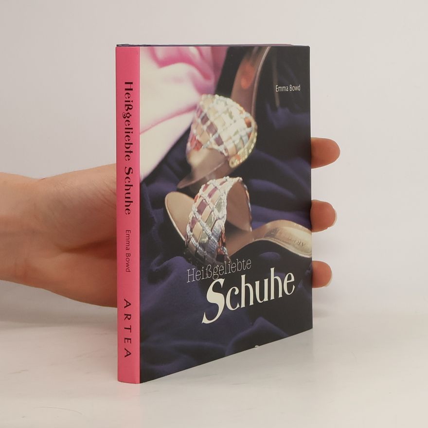 Emma Bowd Heissgeliebte Schuhe