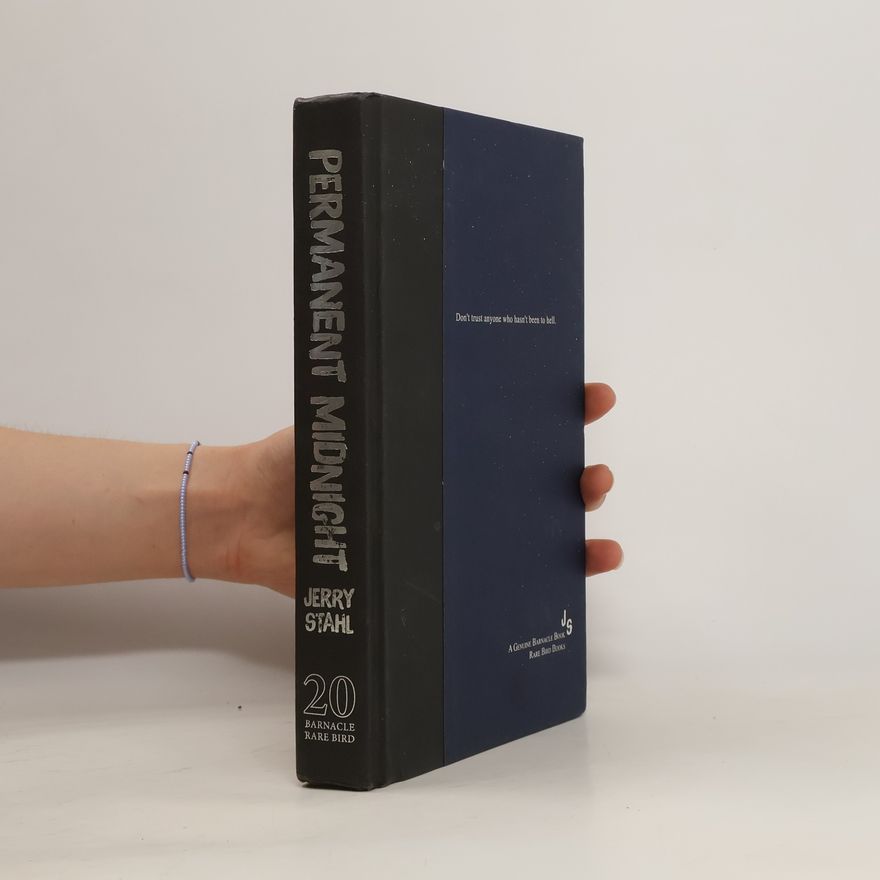 Jerry Stahl Permanent Midnight. A Memoir