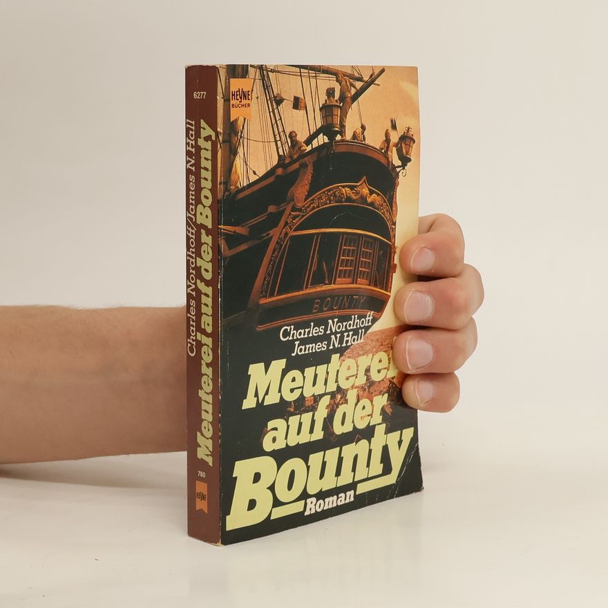 Charles Nordhoff Die Meuterei auf der Bounty