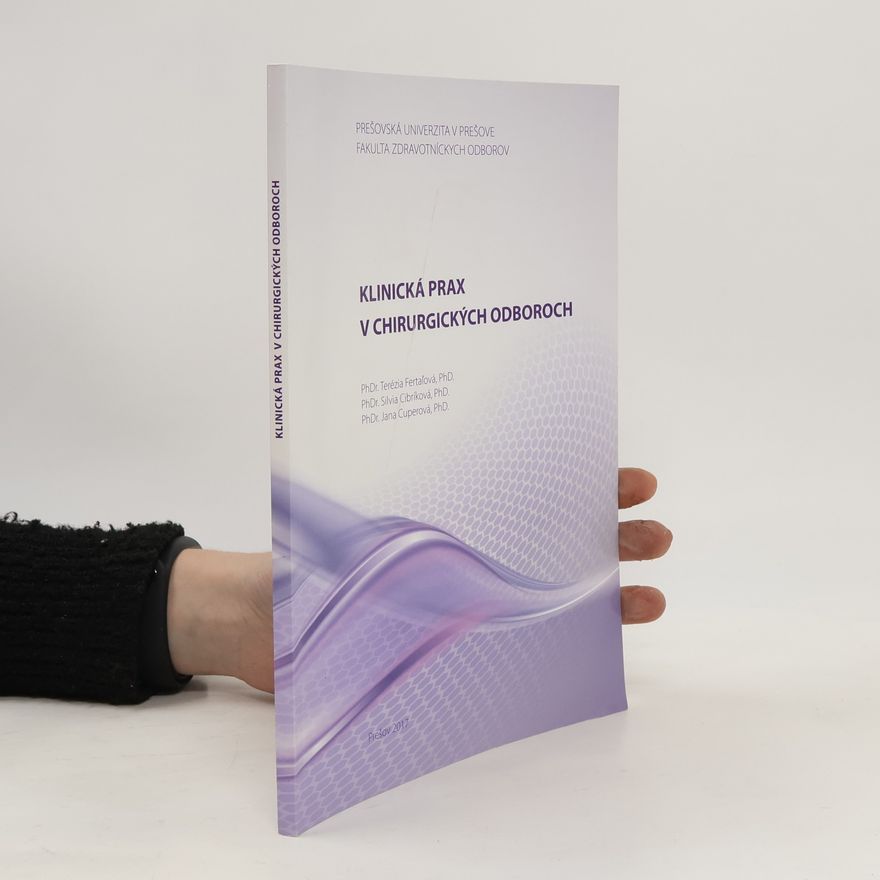 Silvia Cibríková Klinická prax v chirurgických odboroch