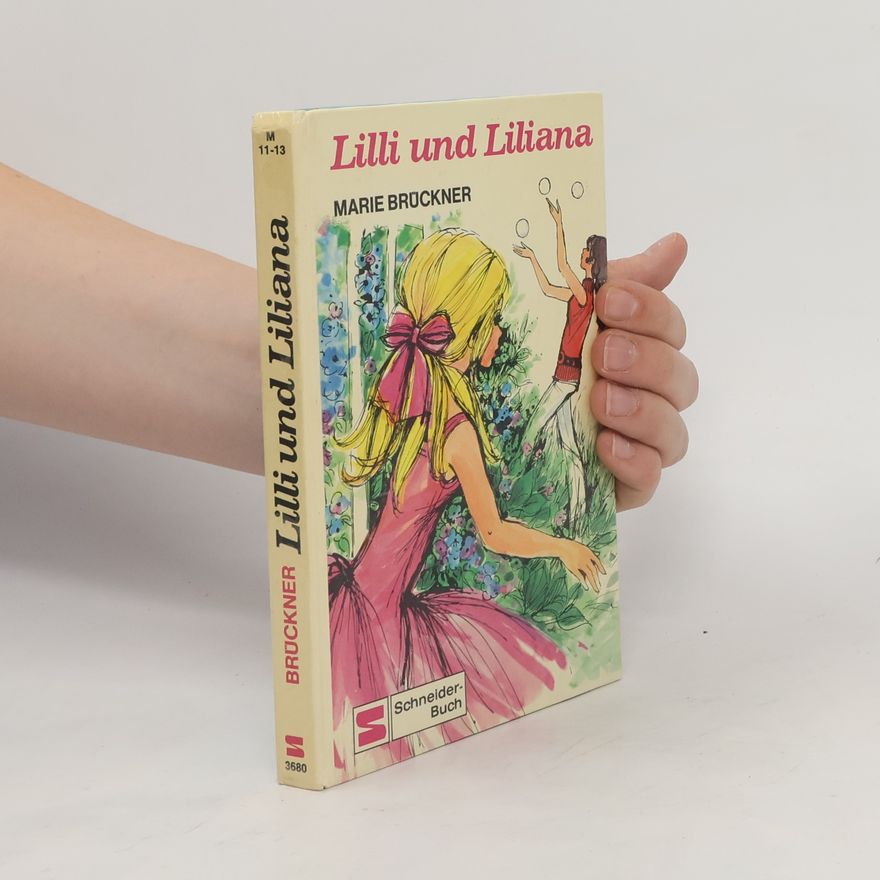 Marie Brückner Lilli und Liliana