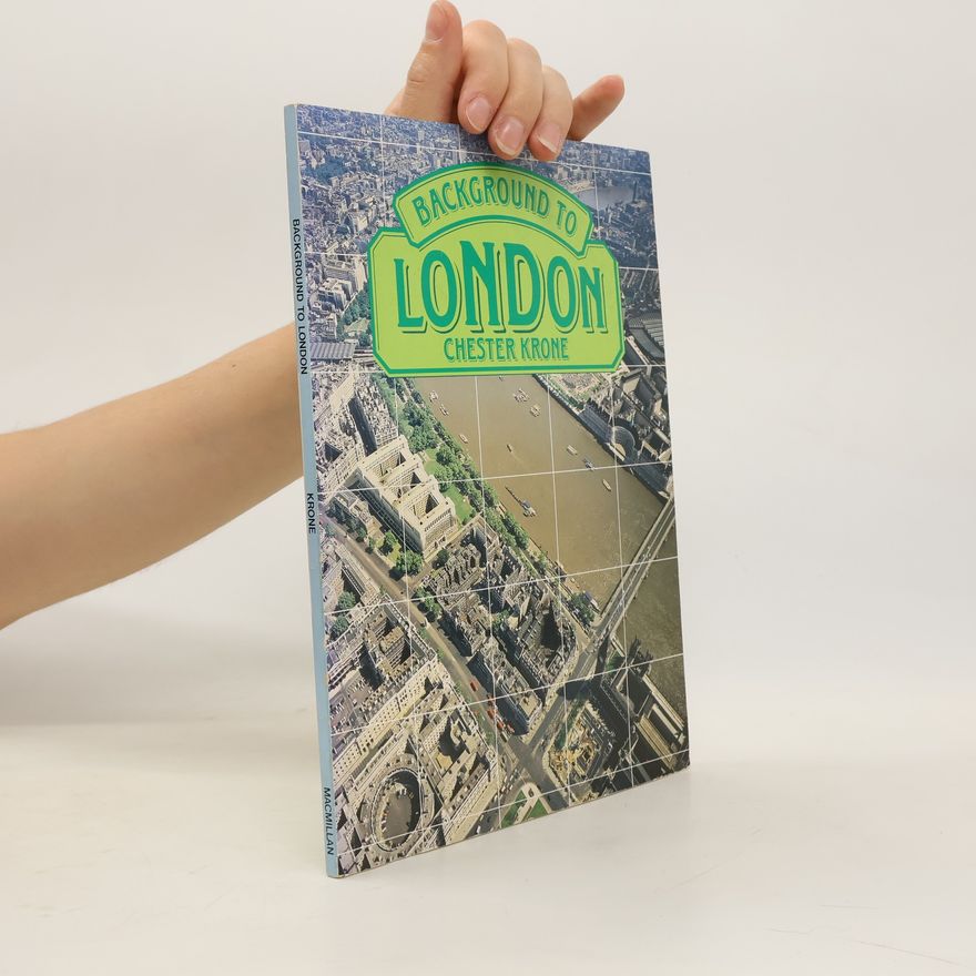 Chester Krone Background to London