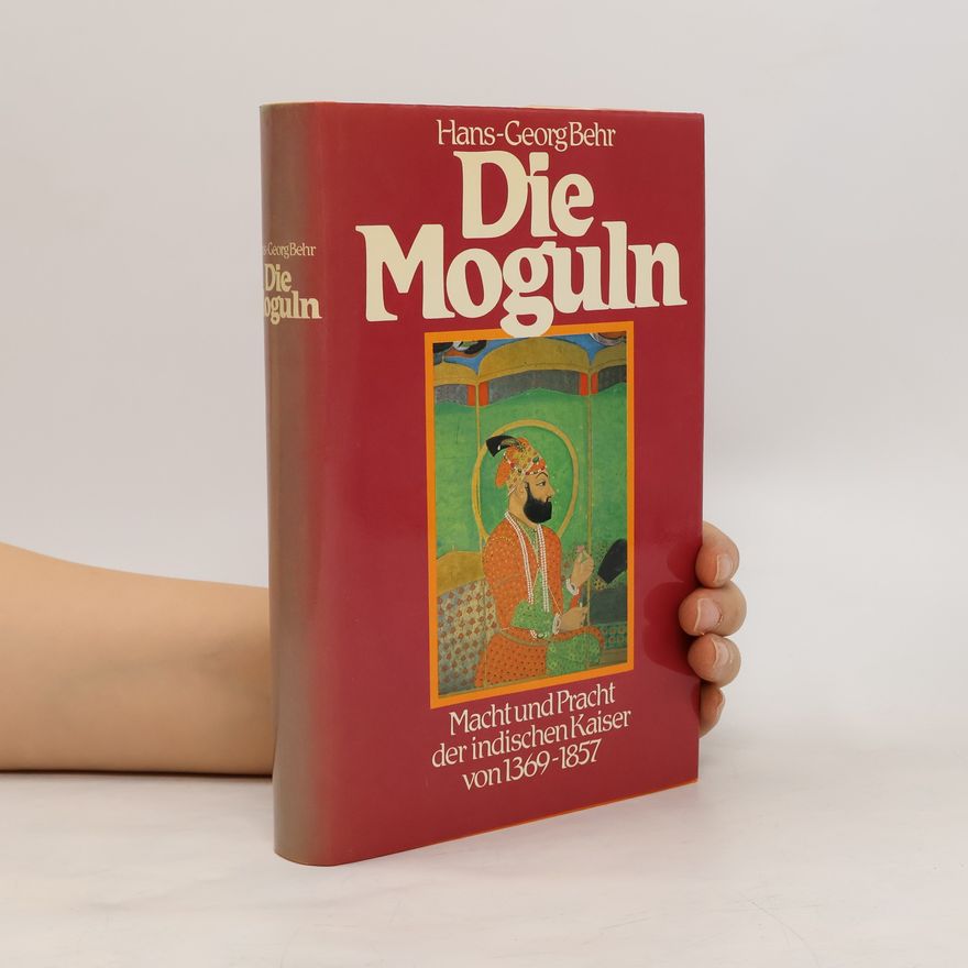 Hans Georg Behr Die Moguln